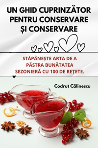 Un Ghid CuprinzĂtor Pentru Conservare Și Conservare