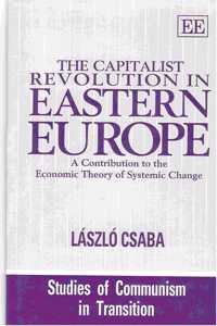 THE CAPITALIST REVOLUTION IN EASTERN EUROPE