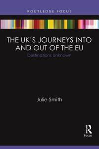 Uk's Journeys Into and Out of the EU