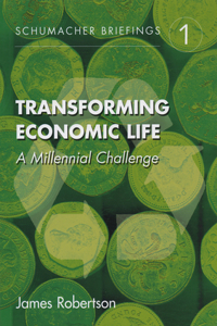 Transforming Economic Life