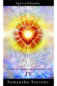 Creating Love