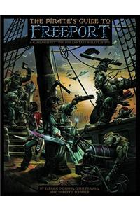 The Pirate's Guide to Freeport: A City Setting for Fantasy Roleplaying