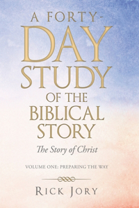 Forty-Day Study of the Biblical Story