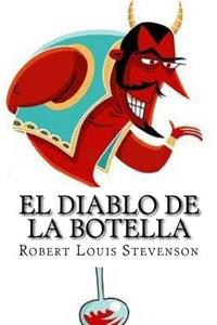 El diablo de la Botella (Spanish Edition)