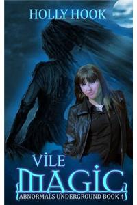Vile Magic