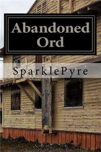 Abandoned Ord