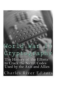 World War II Cryptography