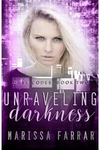 Unraveling Darkness