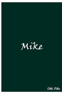 Mike