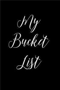 My Bucket List