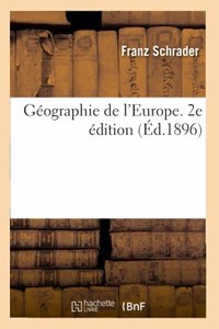 Géographie de l'Europe. 2e Édition