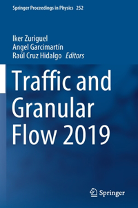 Traffic and Granular Flow 2019