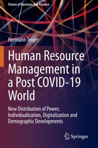 Human Resource Management in a Post Covid-19 World