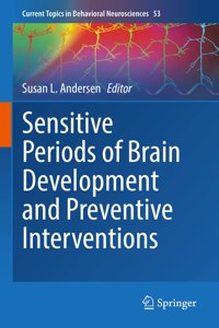 Sensitive Periods of Brain Development and Preventive Interventions