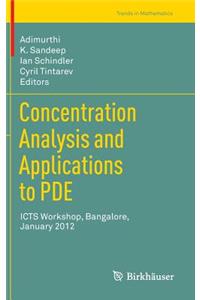 Concentration Analysis and Applications to Pde