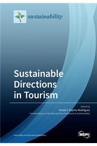 Sustainable Directions in Tourism