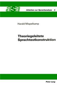 Theoriegeleitete Sprachtestkonstruktion