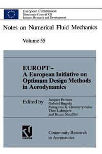 Europt -- A European Initiative on Optimum Design Methods in Aerodynamics