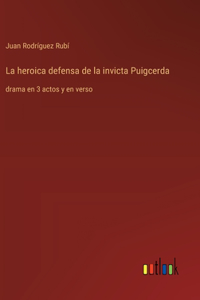 heroica defensa de la invicta Puigcerda