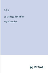 Mariage de Chiffon