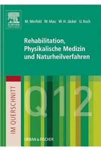 Im Querschnitt - Rehabilitation, Physikalische Medizin Und Naturheilverfahren