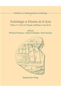 Archeologie Et Histoire de la Syrie