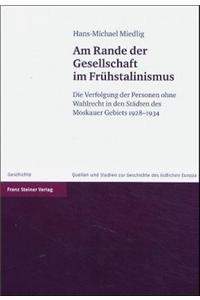 Am Rande Der Gesellschaft Im Fruhstalinismus