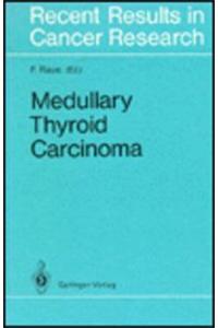 Medullary Thyroid Carcinoma