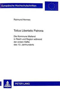 Totius Libertatis Patrona