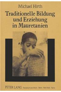 Traditionelle Bildung und Erziehung in Mauretanien