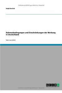Rahmenbedingungen und Einschränkungen der Werbung in Deutschland