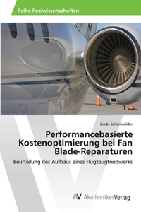 Performancebasierte Kostenoptimierung bei Fan Blade-Reparaturen