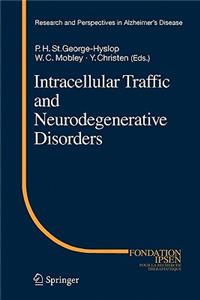 Intracellular Traffic and Neurodegenerative Disorders