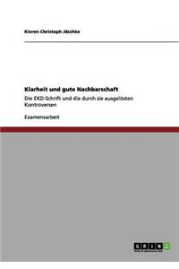 Klarheit und gute Nachbarschaft