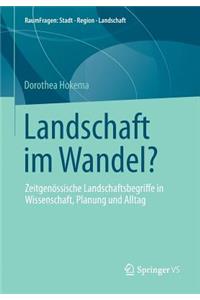 Landschaft im Wandel?