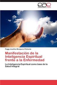 Manifestacion de La Inteligencia Espiritual Frente a la Enfermedad