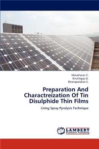 Preparation And Charactreization Of Tin Disulphide Thin Films