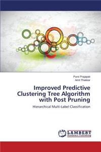 Improved Predictive Clustering Tree Algorithm with Post Pruning