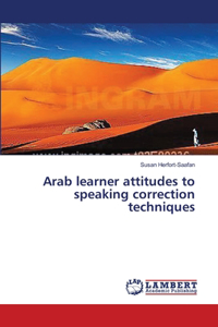Arab learner attitudes to speaking correction techniques