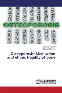 Osteoporosis