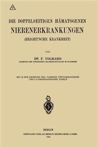 Die Doppelseitigen Hämatogenen Nierenerkrankungen (Brightsche Krankheit)