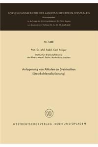 Anlagerung von Äthylen an Steinkohlen (Steinkohlenalkylierung)