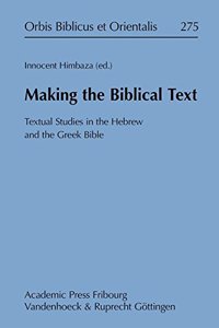 Making the Biblical Text