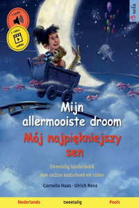 Mijn allermooiste droom - Mój najpiękniejszy sen (Nederlands - Pools)