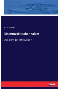 Ein mutazilitischer Kalam