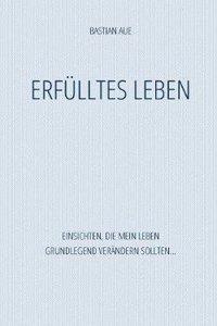 Erfulltes Leben
