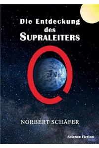 Die Entdeckung des Supraleiters