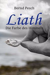 Liath: Die Farbe des Himmels