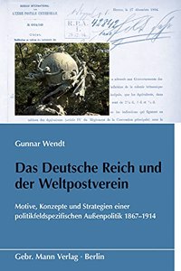 Das Deutsche Reich Und Der Weltpostverein