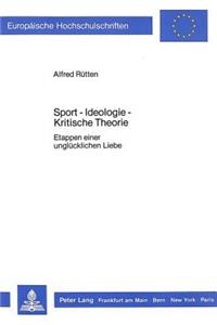 Sport - Ideologie - Kritische Theorie